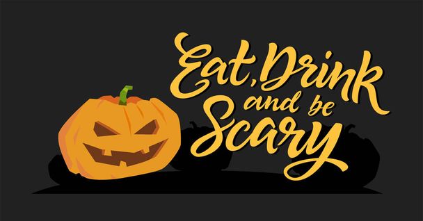 Eat, drink and be scary - modern vector poster - ベクター画像