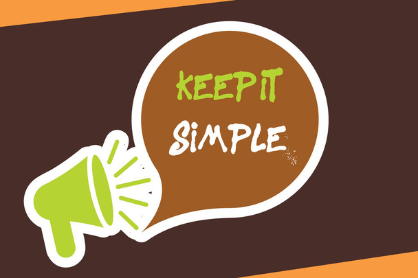 Écriture conceptuelle montrant Keep It Simple. Photo d'affaires mettant en valeur Rester à l'endroit ou à la position simple pas compliqué
 - Photo, image