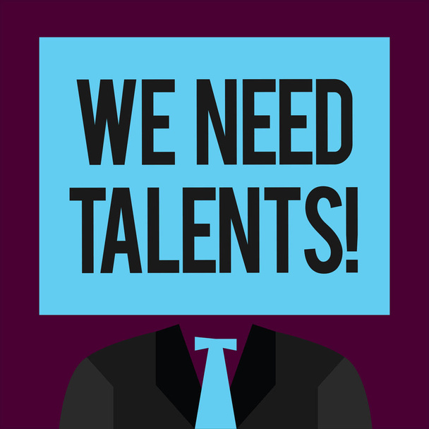 Escrevendo uma nota mostrando We Need Talents. Foto de negócios mostrando a procura de recrutadores criativos para se juntar à empresa ou equipe
 - Foto, Imagem