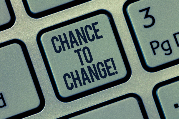 Texte d'écriture Word Chance To Change. Concept d'affaires pour La possibilité de transformation Nouvelles idées d'affaires
 - Photo, image