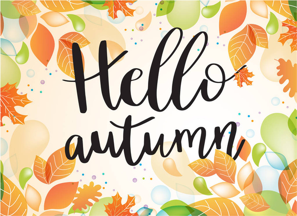 Hello Autumn calligraphy quote on background decorate with leaves and berries for shopping sale or promo poster, card, web banner.Vector illustration template with lettering text. - Vektori, kuva