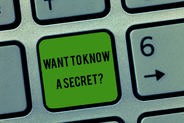 Escribiendo una nota que muestra la pregunta de "Quiero saber un secreto". Exhibición de fotos de negocios para divulgar una información vital confidencial
 - Foto, Imagen