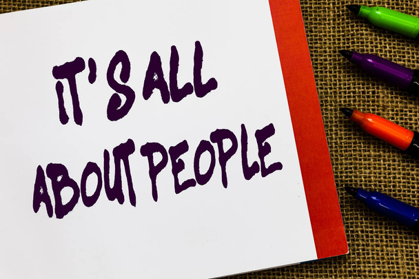 Handwriting text It s is All About People. Concept meaning Public Society Entire Body of Persons a Community Open notebook page jute background colorful markers Expressing ideas. - Photo, Image