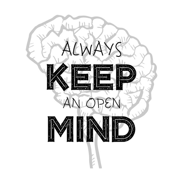 Always keep an open mind. Motivational quote. - Photo, Image