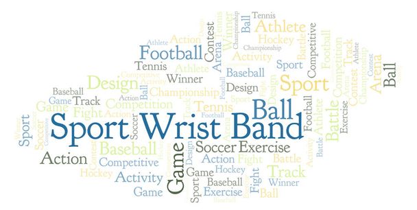 Sport Wrist Band word cloud. Made with text only. - Photo, Image