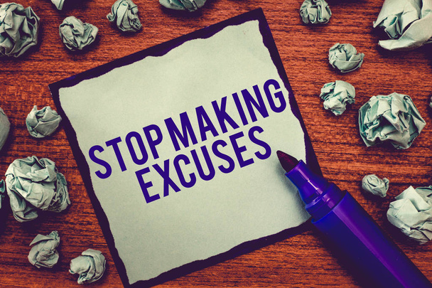 Writing note showing Stop Making Excuses. Business photo showcasing Cease Justifying your Inaction Break the Habit - Photo, Image