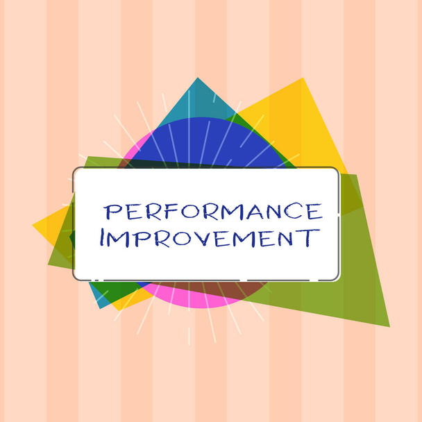 Text sign showing Performance Improvement. Conceptual photo Measure and Modify the Output to increase efficiency - Photo, Image