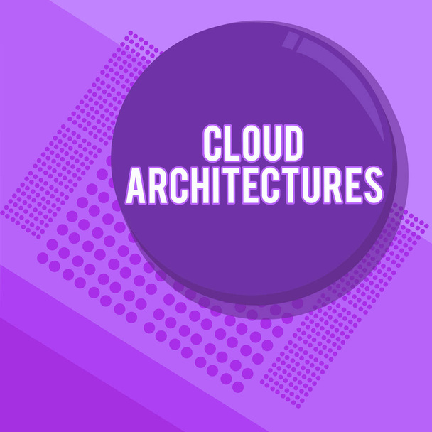 Ručně psaný text psaní Cloud Architectures. Koncept znamená různé inženýrské databáze Softwarové aplikace - Fotografie, Obrázek