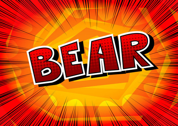 Bear - Vector illustrated comic book style phrase. - Vector, Image