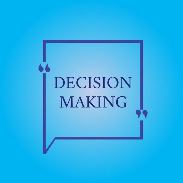 Nota scritta che mostra il processo decisionale. Business photo showcase L'atto di decidere tra due o più possibilità
 - Foto, immagini