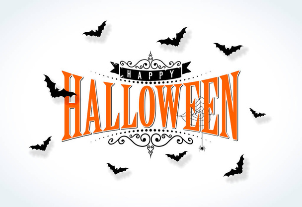 Boldog Halloween vektor illusztráció tipográfia betűkkel, repülő denevérek és pók fehér háttér. Ünnepi terv üdvözlőlap, banner, ünnepi plakát, party meghívó. - Vektor, kép