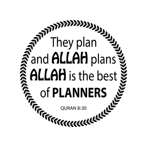 Plan i plany Boga. Bóg jest najlepszy planistów. Quran cytat. Kaligrafii strony napis. - Zdjęcie, obraz