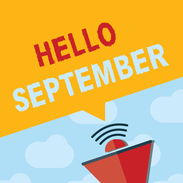Text sign showing Hello September. Conceptual photo Eagerly wanting a warm welcome to the month of September - Photo, Image