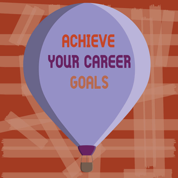 Escrevendo nota mostrando Achieve Your Career Goals. Foto de negócios mostrando alcance para ambição profissional e objetivos
 - Foto, Imagem