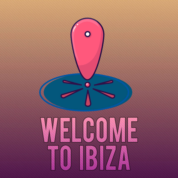 Scrivere una nota che mostra Benvenuti a Ibiza. Foto d'affari in mostra Saluti caldi da una delle Isole Baleari della Spagna
 - Foto, immagini
