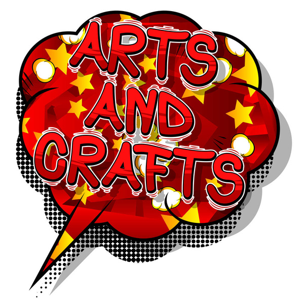 Arts and Crafts - Векторная иллюстрированная фраза в стиле комиксов
. - Вектор,изображение