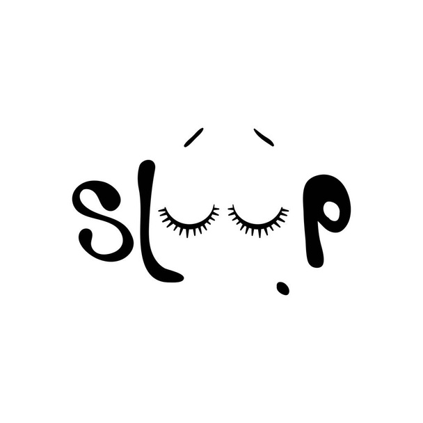 Hand drawn phrase Sleep. Hand drawn lettering background. Ink illustration. Modern brush calligraphy. Composition for cards and banners. - Vector, Image
