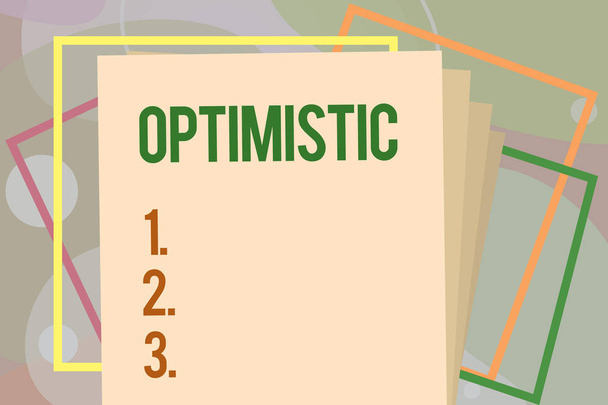 Scrittura concettuale a mano che mostra ottimismo. Business photo text Speranzoso e fiducioso per il futuro Pensiero positivo
 - Foto, immagini