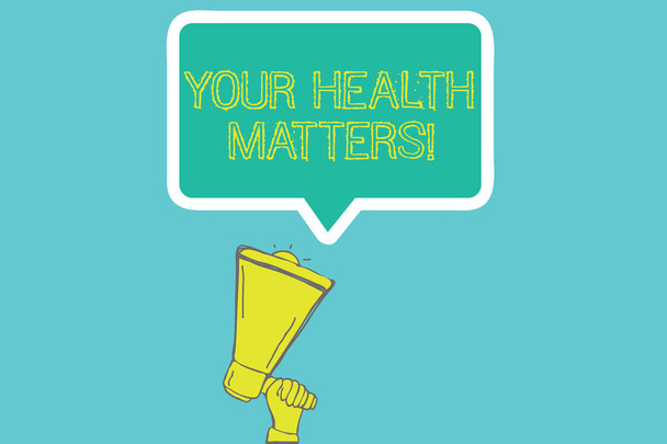 Texto de escrita de palavras Your Health Matters. Conceito de negócio para o bem-estar físico é importante Fique em forma e saudável
 - Foto, Imagem