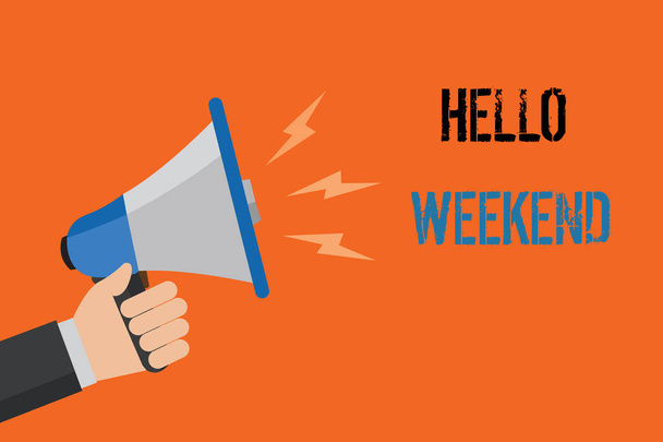 Conceptual hand writing showing Hello Weekend. Business photo text Getaway Adventure Friday Positivity Relaxation Invitation Man holding loudspeaker orange background message speaking loud. - Fotoğraf, Görsel