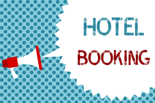 Text sign showing Hotel Booking. Conceptual photo Online Reservations Presidential Suite De Luxe Hospitality Megaphone loudspeaker speech bubble message blue background halftone. - Photo, Image