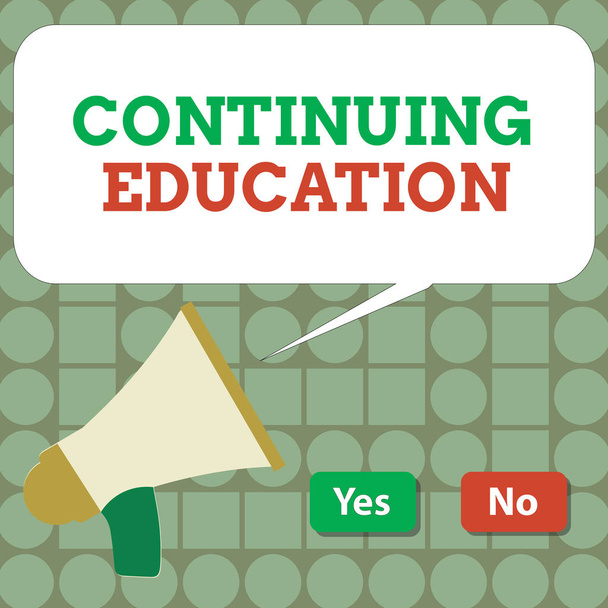 Πινακίδα κειμένου που δείχνει Συνεχής Εκπαίδευση. Εννοιολογική φωτογραφία Συνεχής Μάθηση επαγγελματίες δραστηριότητα συμμετέχουν σε - Φωτογραφία, εικόνα