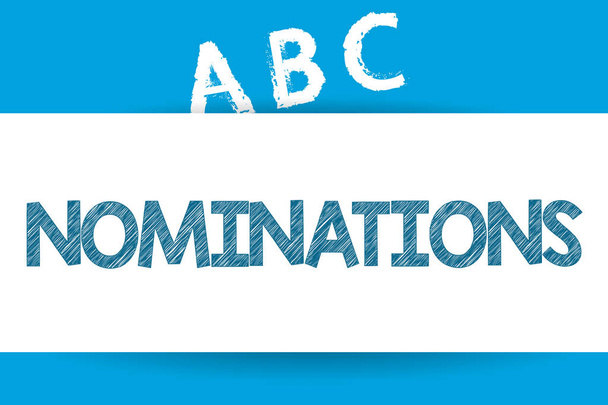 Tekst teken weergegeven: de nominaties. Conceptuele foto suggesties van iemand of iets voor een baan positie of prijs - Foto, afbeelding