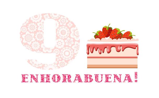Glückwunsch zum Jubiläum, 9 Jahre alt, Erdbeer-Shortcake, spanisch, weiß, rosa, Vektor. Farbflachkarte. die Inschrift auf Spanisch: "Herzlichen Glückwunsch! "Geburtstag eines kleinen Mädchens.  - Vektor, Bild