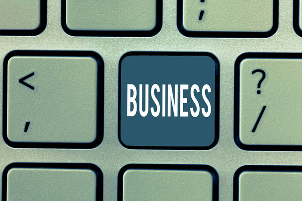 Écriture de texte Business. Concept d'entreprise pour Profession Activité commerciale Vente de biens services
 - Photo, image