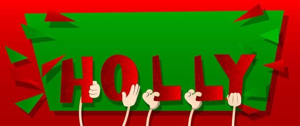 Diverse hands holding letters of the alphabet created the word Holly. Vector illustration. - Vector, Image