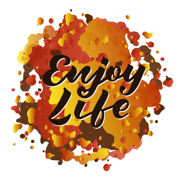 Vector illustration of enjoy life text for logotype, flyer, banner, invitation, greeting card or postcard, typography poster. Handwritten modern lettering. Inspirational quote on textured background. - ベクター画像