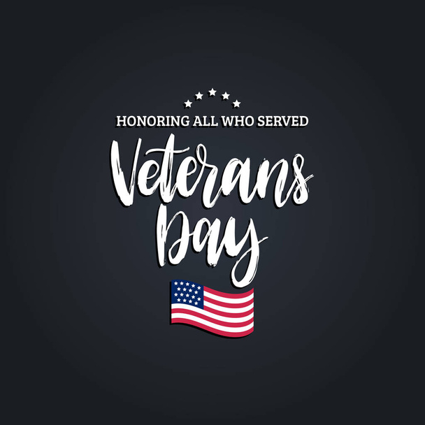  hand lettering with USA flag illustration. November 11 holiday background. Veterans Day poster, greeting card in vector. - Vetor, Imagem