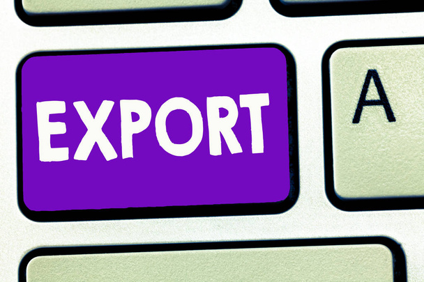 Rukopis textu psaní Export. Koncept význam odesílání zboží nebo služby do jiné země k prodeji hromadné výroby - Fotografie, Obrázek