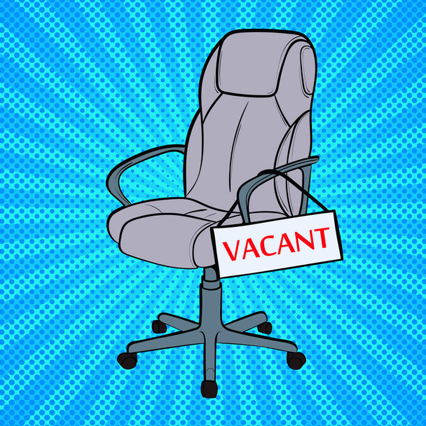 Office armchair and a sign vacant. Pop Art vintage vector illustration - Vector, Image