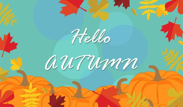 Autumn Background with Leaves and Pumpkins. Hello autumn  - Vector, imagen