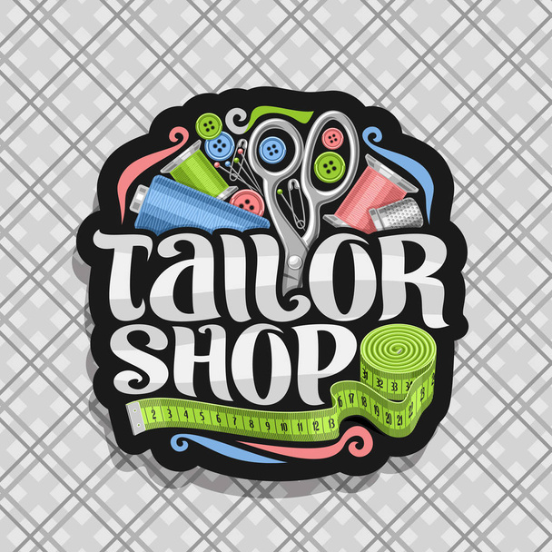 Векторный логотип Tailor Shop, темная наклейка с набором швейного оборудования, рулон ленты зеленой меры для одежды костюма, оригинальный шрифт кисти для слов портняжный магазин, вывеска для мужского бутика
. - Вектор,изображение