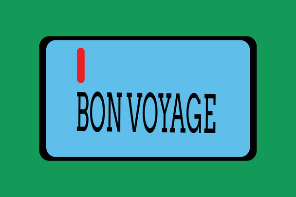 Conceptual hand writing showing Bon Voyage. Business photo showcasing Used express good wishes to someone about set off on journey - Photo, Image