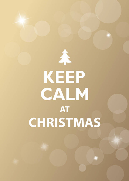 Keep Calm at Christmas traditional vector illustration greeting card on golden background. - Vector, Image