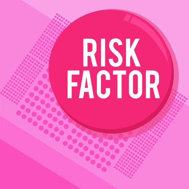 Word writing text Risk Factor. Business concept for Something that rises the chance of a demonstrating developing a disease - Photo, Image