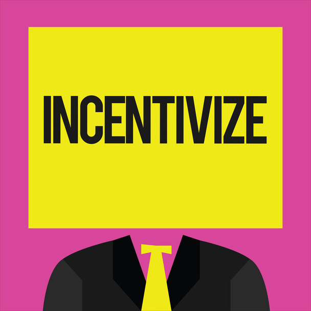 Escritura manual conceptual que muestra Incentivize. Muestra de fotos de negocios Motivar o animar a alguien a hacer algo Proporcionar incentivos
 - Foto, imagen