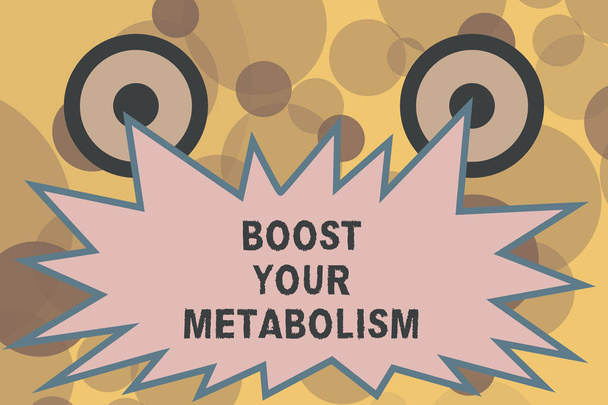 Signo de texto mostrando Boost Your Metabolism. Foto conceptual Aumentar la eficiencia en la quema de grasas corporales
 - Foto, Imagen