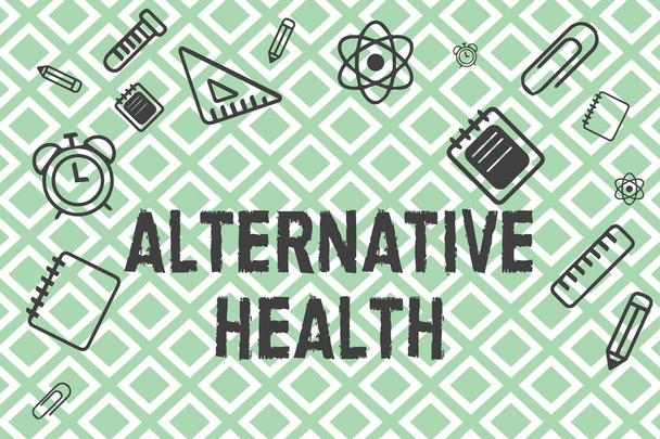 Handschrifttekst Alternative Health. Begrip: medische praktijken die geen deel uitmaken van de standaardzorg - Foto, afbeelding