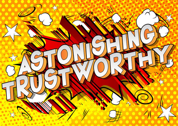 Zadziwiający Trustworthy - wektor ilustrowany komiks stylu frazy. - Wektor, obraz