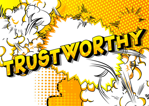 Trustworthy - Векторная иллюстрированная фраза в стиле комиксов
. - Вектор,изображение