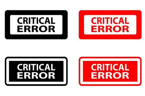 Критическая ошибка - резиновая печать - вектор - черный и красный
 - Вектор,изображение
