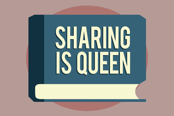 Slovo psaní textu že sdílení je královna. Obchodní koncept pro poskytnutí dalších informací nebo patří je výborná kvalita - Fotografie, Obrázek