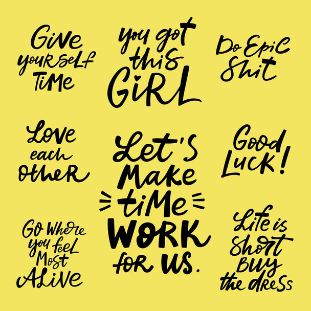 Motivational lettering set, handdrawn quotes. Perfect use for prints, photo overlays, wall art and social media - Vector, Image