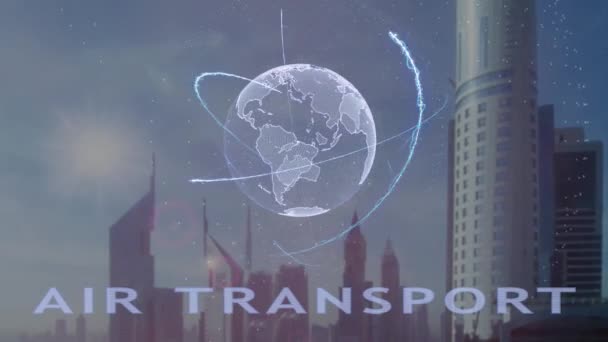 Texto de transporte aéreo com holograma 3d do planeta Terra contra o pano de fundo da metrópole moderna
 - Filmagem, Vídeo