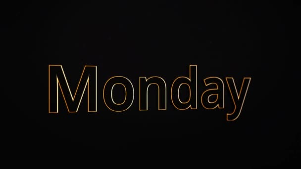 Animationstext Wort Montag. Animationstag der Woche am Montag mit fetten Umrissen auf schwarzem Hintergrund - Filmmaterial, Video