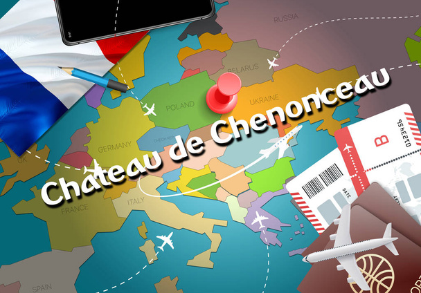 A Chateau de Chenonceau város utazás és a turizmus rendeltetési koncepció. Franciaország lobogója és a Chateau de Chenonceau város térképen. Franciaország utazási koncepció megjelenítése háttér. Jegyek a repülőgépek és a Chateau de Chenonceau holidays francia vacatio járatok - Fotó, kép